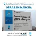 DANIEL KOCH | OBRAS EN MARCHA: Este lunes se dio inicio a la obra de «Reconstrucción del acceso a Aranguren