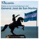 DANIEL KOCH | 17 de agosto: Paso a la inmortalidad del General José de San Martín