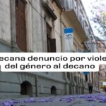 PARANÁ | FACULTAD DE CIENCIAS ECONÓMICAS: Denuncian al decano por violencia de género
