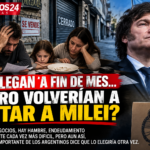 LA PARADOJA ARGENTINA: SUFREN LA ECONOMÍA, PERO UNA PARTE IMPORTANTE VOLVERÍA A VOTAR A MILEI